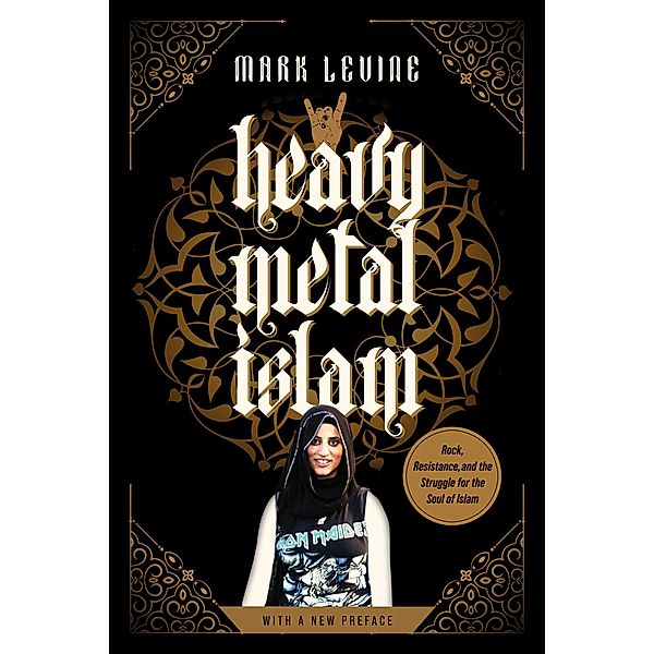 Heavy Metal Islam, Mark Levine