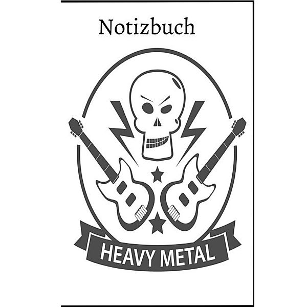 Heavy Metal Skull Notizbuch für Metal und Rock Fans, 60 Blankoseiten, Softcover, Notizbuch Health