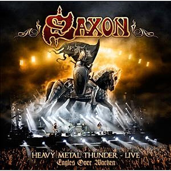 Heavy Metal Thunder-Live-Eagles Over Wacken, Saxon