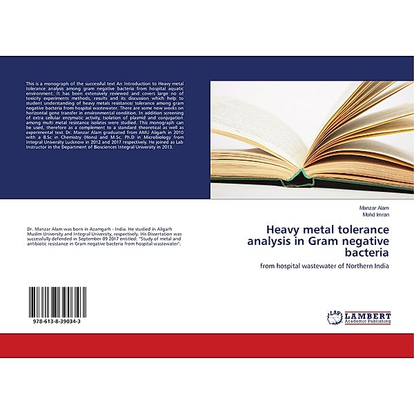 Heavy metal tolerance analysis in Gram negative bacteria, Manzar Alam, Mohd Imran