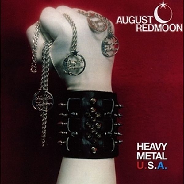 Heavy Metal U.S.A., August Redmoon