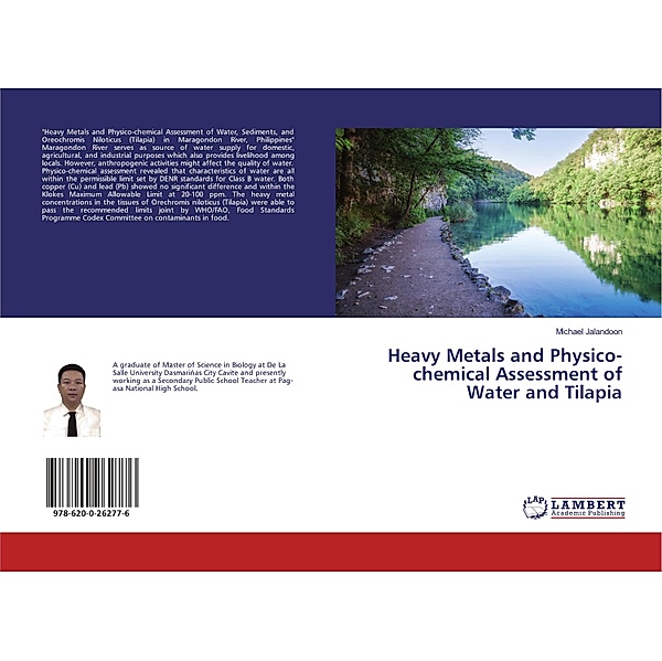 Heavy Metals and Physico-chemical Assessment of Water and Tilapia, Michael Jalandoon