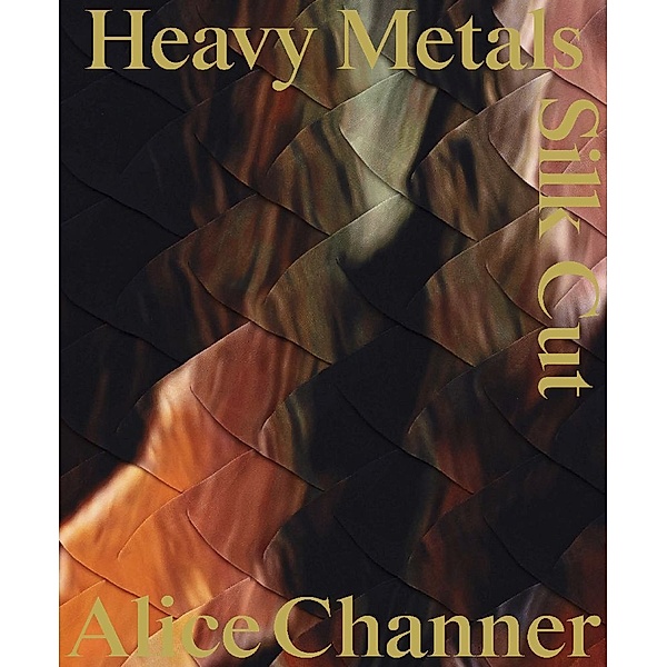 Heavy Metals / Silk Cut, Alice Channer