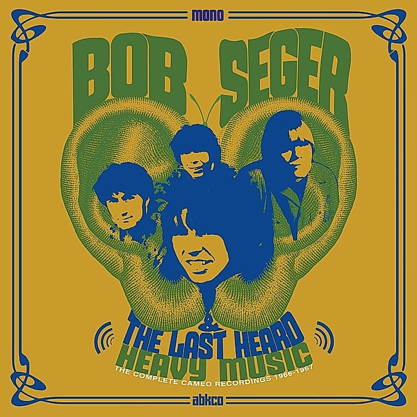 Heavy Music: The Complete Cameo Recordings 1966-1967 (CD), Bob Seger & The Last Heard