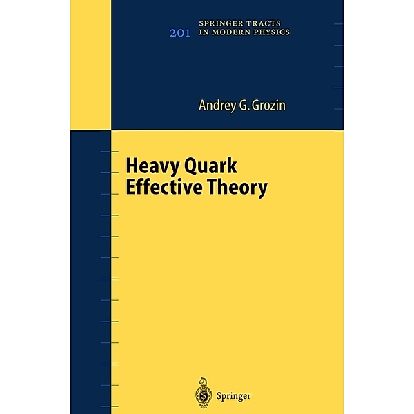 Heavy Quark Effective Theory, Andrey G. Grozin
