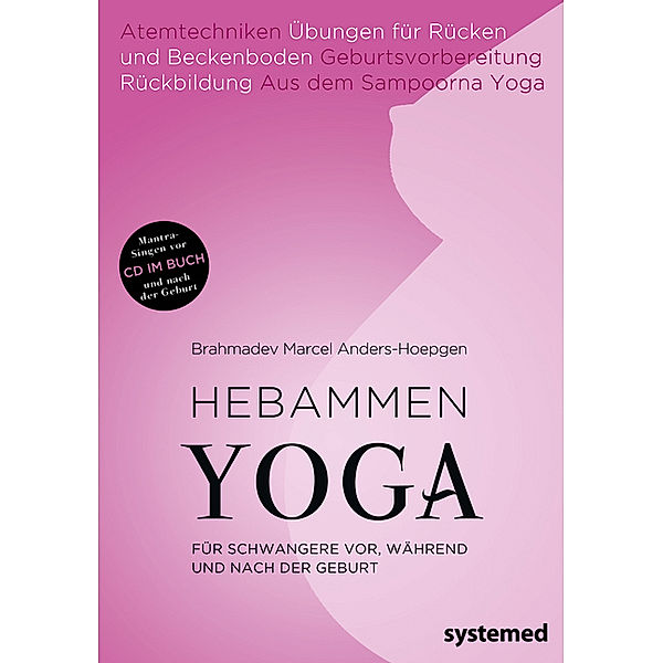 Hebammen Yoga, m. Audio-CD, Brahmadev Marcel Anders-Hoepgen