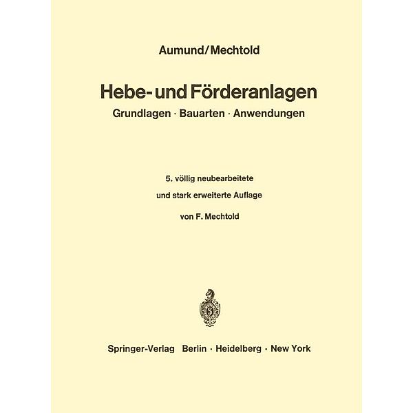 Hebe- und Förderanlagen, Heinrich Aumund, F. Mechtold