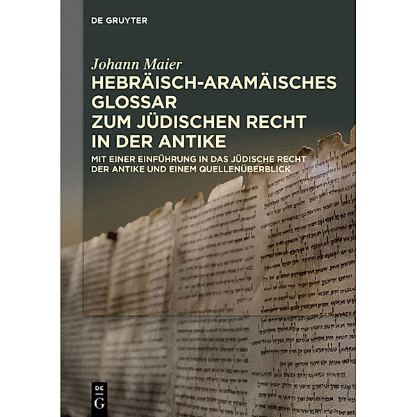 Hebräisch-aramäisches Glossar zum jüdischen Recht in der Antike, Johann Maier (_)