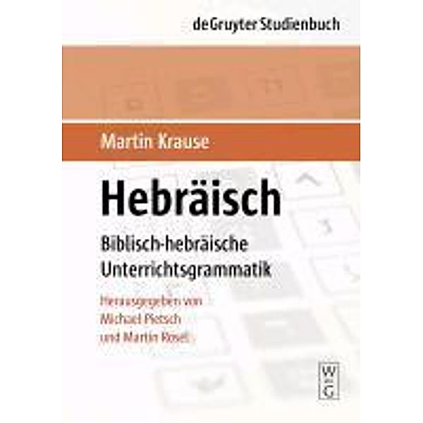 Hebräisch / De Gruyter Studienbuch, Martin Krause