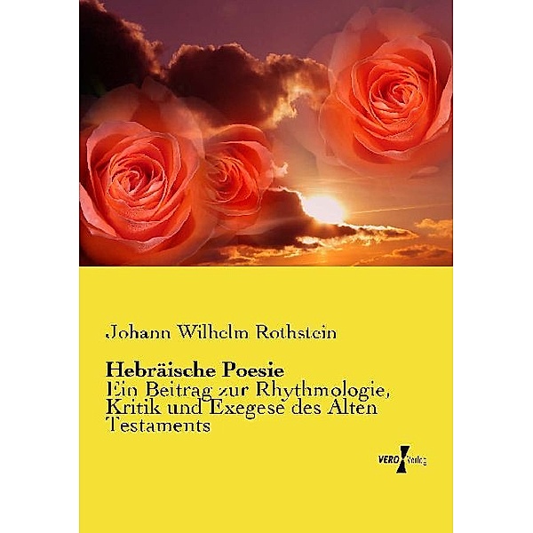 Hebräische Poesie, Johann Wilhelm Rothstein