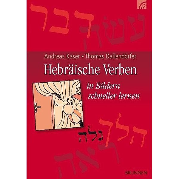 Hebräische Verben, Andreas Käser, Thomas Dallendörfer