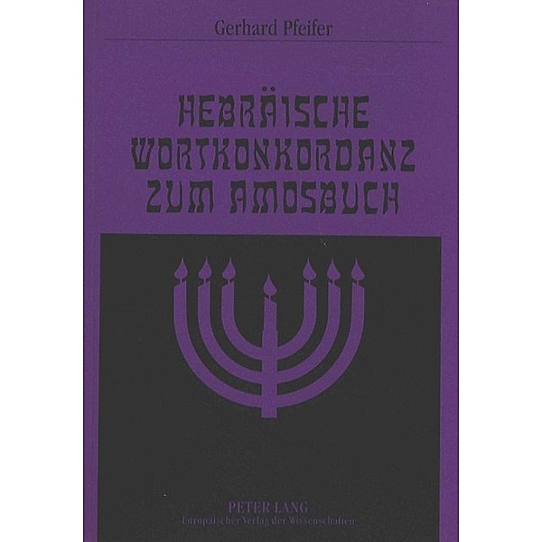 Hebräische Wortkonkordanz zum Amosbuch, Gerhard Pfeifer
