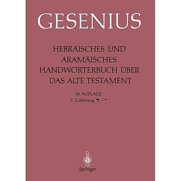 Hebräisches und Aramäisches Handwörterbuch über das Alte Testament: Bd.2 Dalet bis Yod, Wilhelm Gesenius