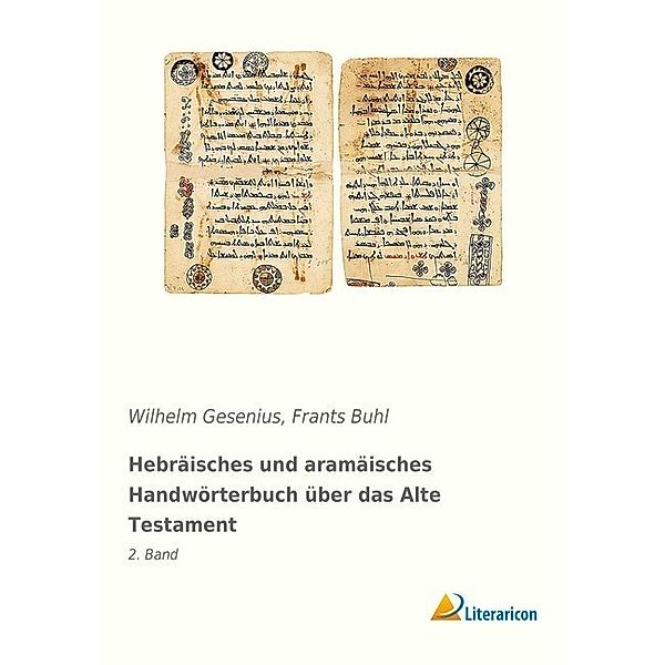 Hebräisches und aramäisches Handwörterbuch über das Alte Testament, Wilhelm Gesenius