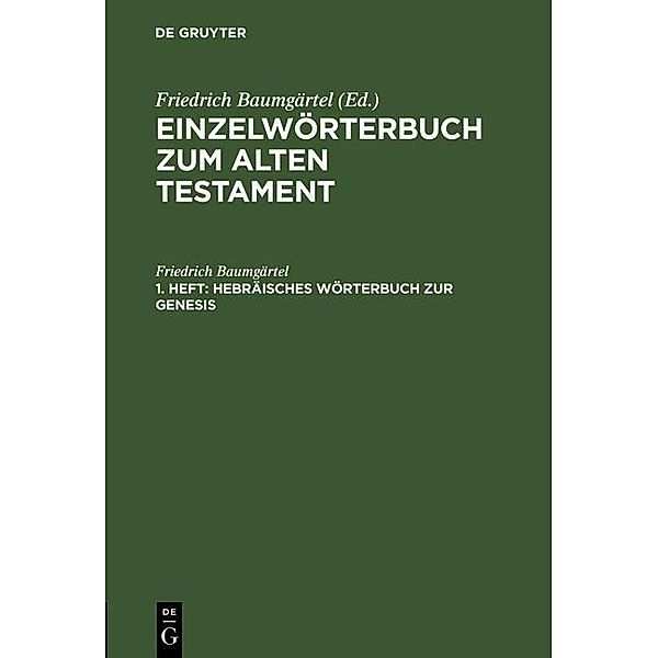 Hebräisches Wörterbuch zur Genesis, Friedrich Baumgärtel