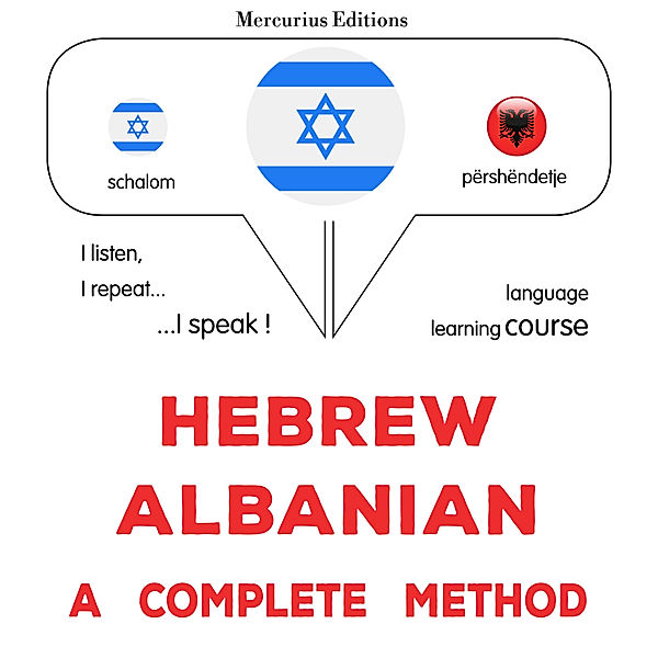 Hebrew - Albanian : a complete method, James Gardner