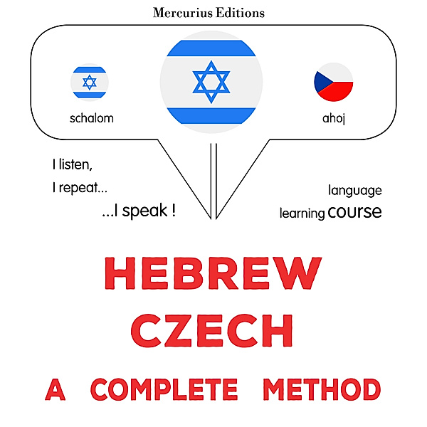 Hebrew - Czech : a complete method, James Gardner