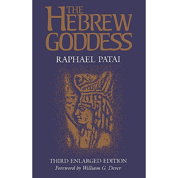 Hebrew Goddess, Raphael Patai