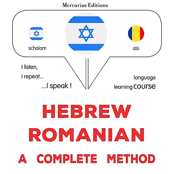 Hebrew - Romanian : a complete method, James Gardner