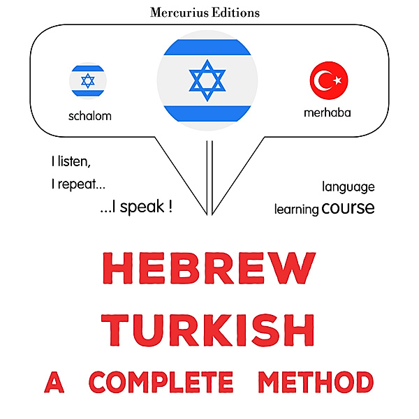 Hebrew - Turkish : a complete method, James Gardner