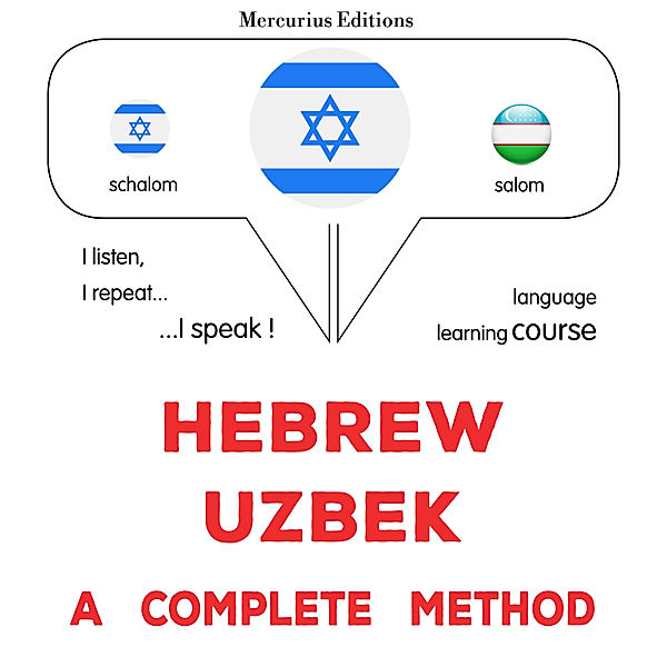 Hebrew - Uzbek : a complete method, James Gardner
