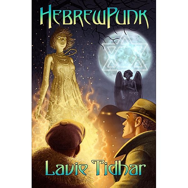 HebrewPunk, Lavie Tidhar