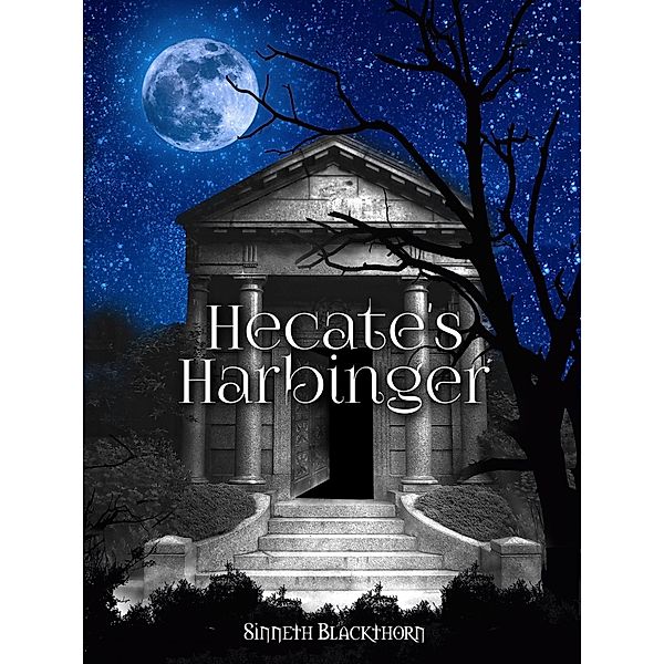 Hecate's Harbinger, Sinneth Blackthorn