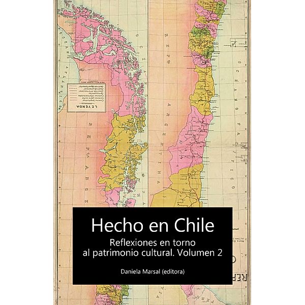 Hecho en Chile, Daniela Marsal, Yessenia Puentes, Rodrigo Sandoval, Karin Weil, Pía Acevedo, Pablo Aravena, Alejandra Brito, Valentina Fajreldin, Joseph Gómez, Fernanda Kalazich, Carmen Menares, José de Nordenflycht, León Pagola, Macarena Peña, Leonel Pérez