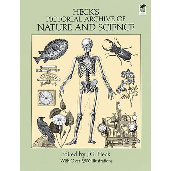 Heck's Pictorial Archive of Nature and Science / Dover Pictorial Archive
