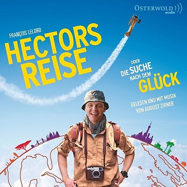 Hector - 1 - Hectors Reise oder die Suche nach dem Glück, François Lelord