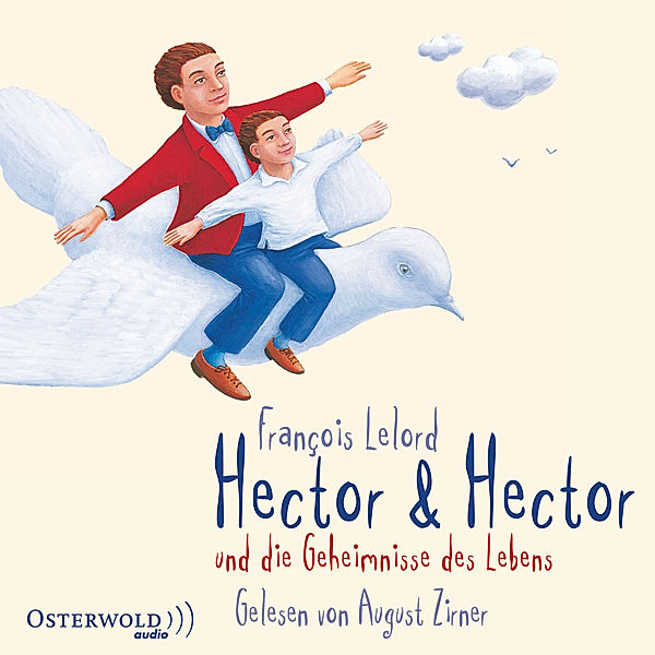 Hector - 4 - Hector & Hector und die Geheimnisse des Lebens, François Lelord