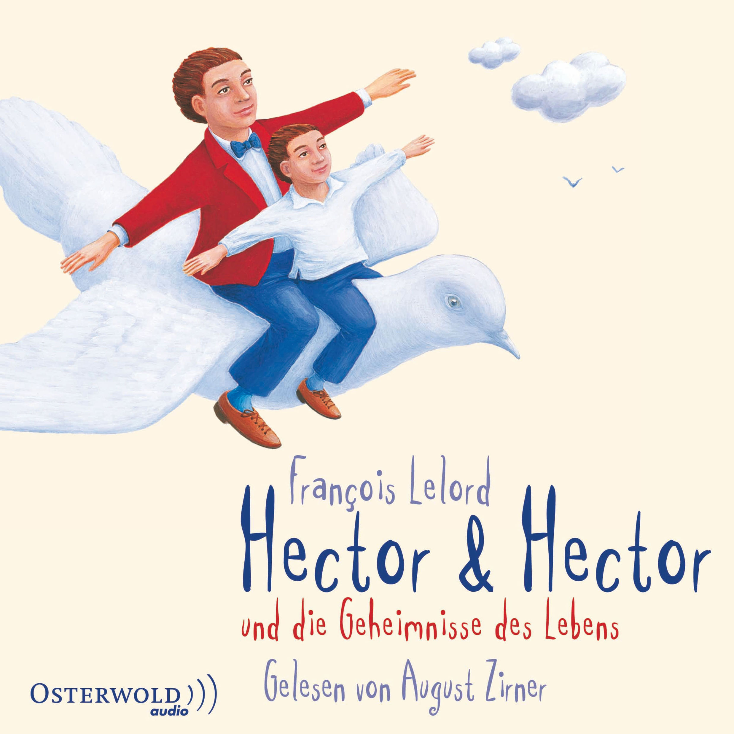 Hector - 4 - Hector & Hector und die Geheimnisse des Lebens Hörbuch Download