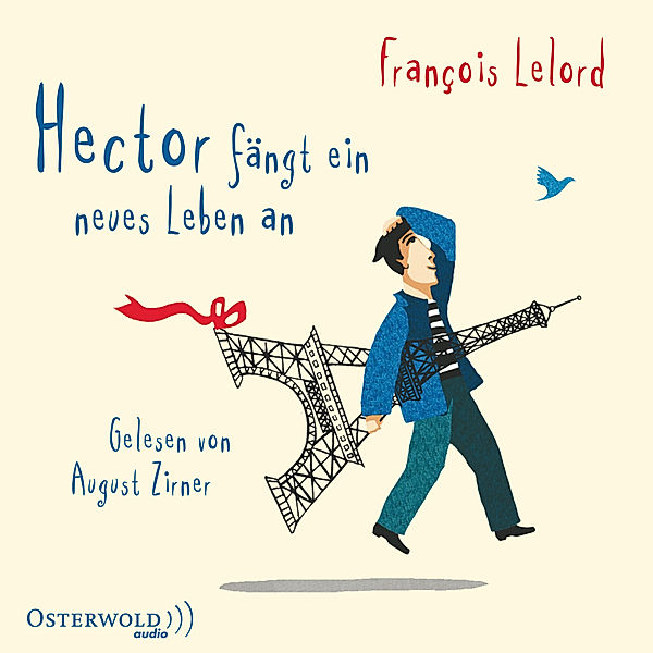 Hector - 6 - Hector fängt ein neues Leben an, François Lelord
