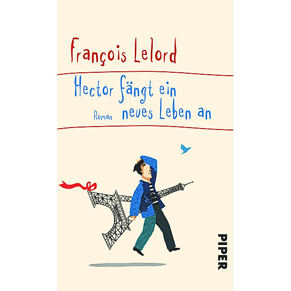 Hector Band 6: Hector fängt ein neues Leben an, François Lelord