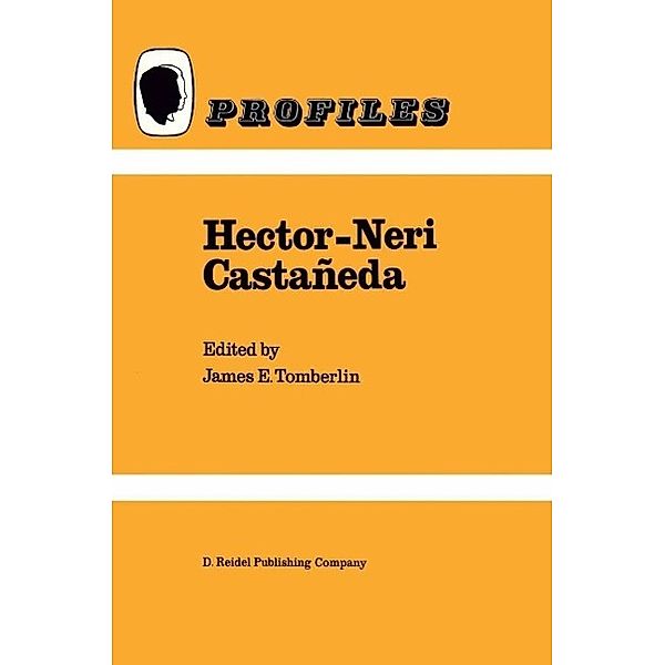 Hector-Neri Castañeda / Profiles Bd.6