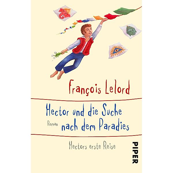 Hector und die Suche nach dem Paradies, François Lelord