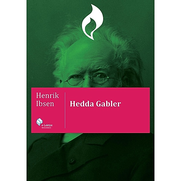 Hedda Gabler / eLektire, Henrik Ibsen