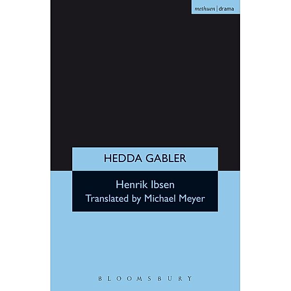 Hedda Gabler / Modern Plays, Henrik Ibsen