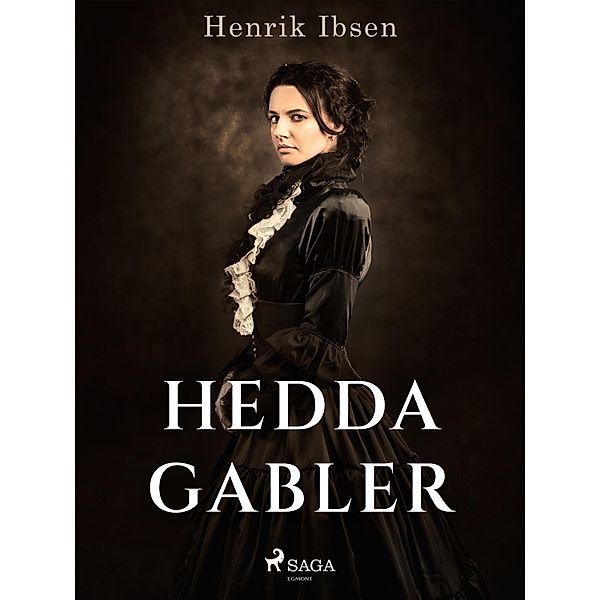 Hedda Gabler / World Classics, Henrik Ibsen