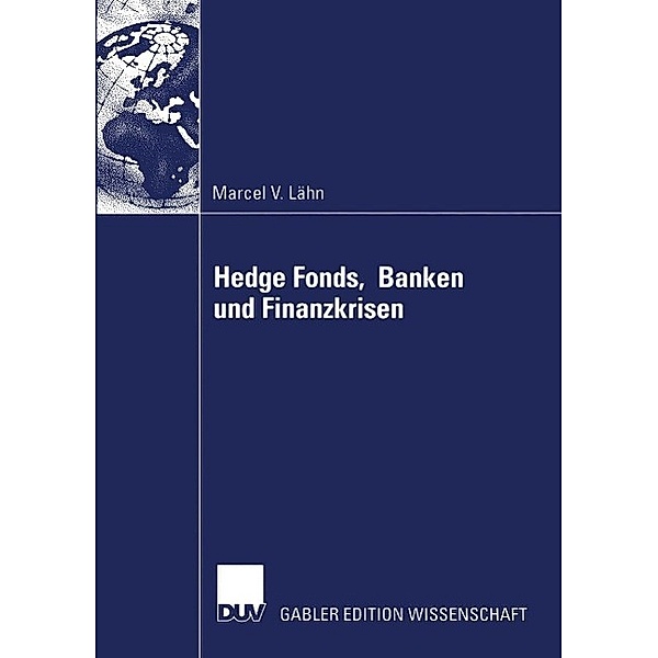 Hedge Fonds, Banken und Finanzkrisen, Marcel Lähn
