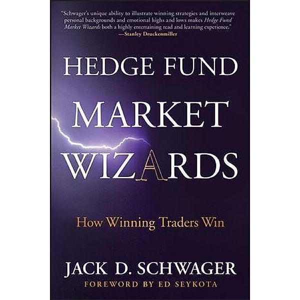 Hedge Fund Market Wizards, Jack D. Schwager