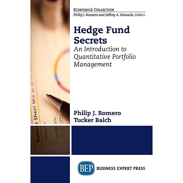 Hedge Fund Secrets / ISSN, Philip J. Romero, Tucker Balch