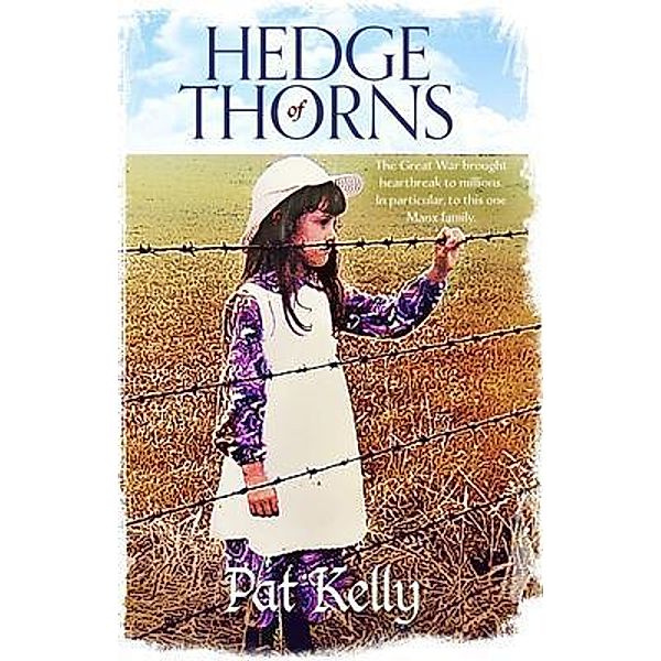 Hedge of Thorns, Pat Kelly