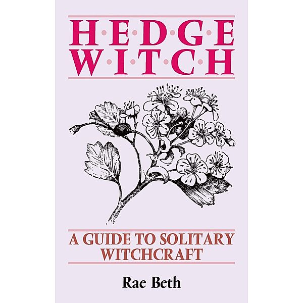 Hedge Witch, Rae Beth