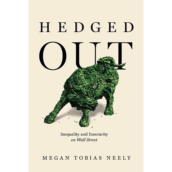 Hedged Out, Megan Tobias Neely