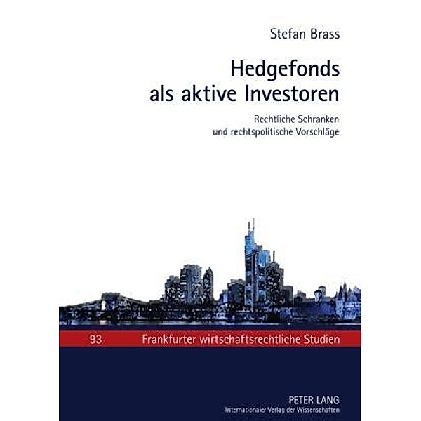 Hedgefonds als aktive Investoren, Stefan Brass