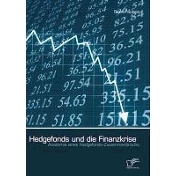 Hedgefonds und die Finanzkrise: Anatomie eines Hedgefonds-Zusammenbruchs, Sven Paulsen
