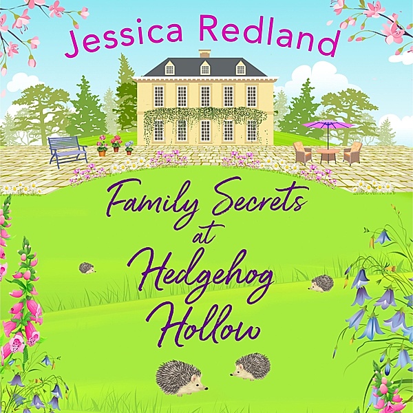 Hedgehog Hollow - 3 - Family Secrets at Hedgehog Hollow, Jessica Redland