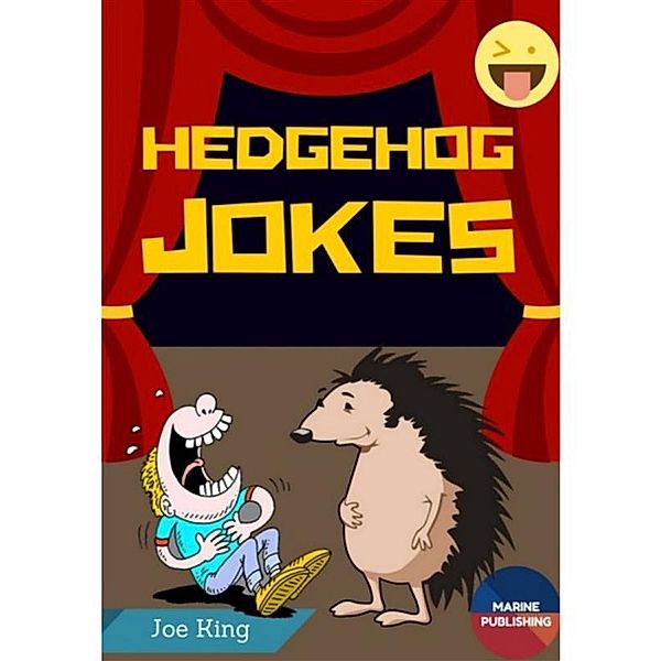 Hedgehog Jokes, Joe King