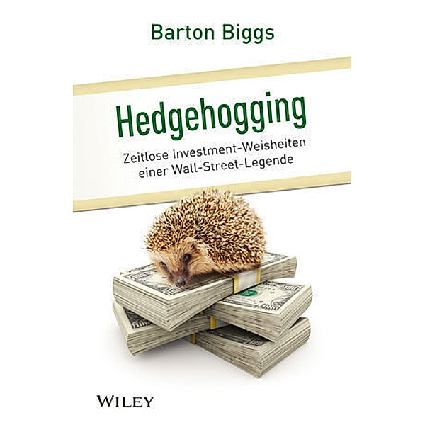 Hedgehogging, Barton Biggs